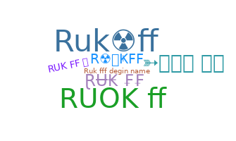 নিকনেম - Rukff