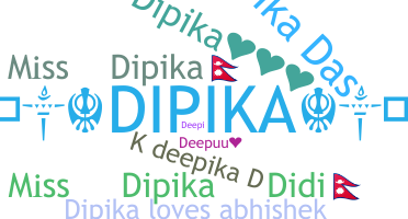 নিকনেম - Dipika