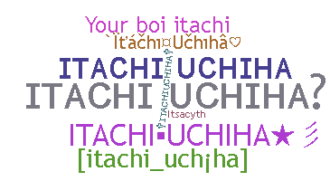 নিকনেম - ItachiUchiha