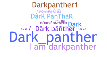 নিকনেম - DarkPanther