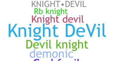 নিকনেম - KnightDevil