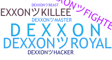 নিকনেম - Dexxon