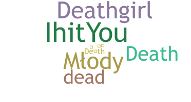 নিকনেম - Death
