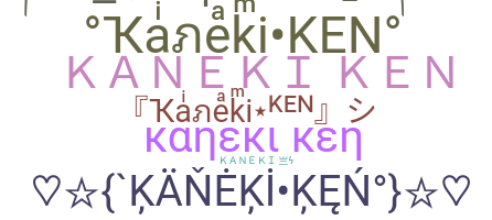 নিকনেম - KanekiKen