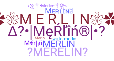 নিকনেম - Merlin