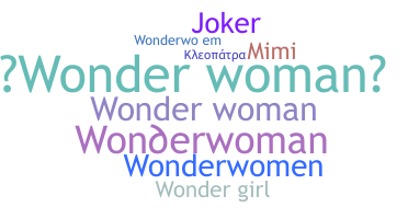 নিকনেম - WonderWoman