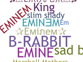 নিকনেম - Eminem