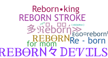 নিকনেম - Reborn