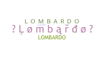 নিকনেম - Lombardo