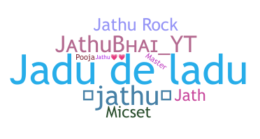 নিকনেম - Jathu