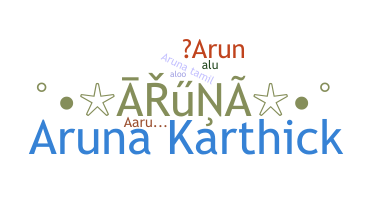 নিকনেম - Aruna