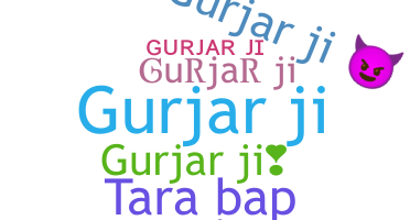নিকনেম - Gurjarji