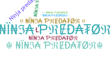 নিকনেম - Ninjapredator