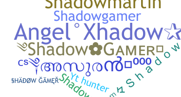 নিকনেম - shadowgamer