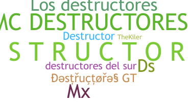 নিকনেম - Destructores