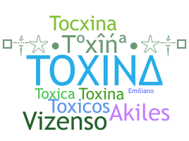 নিকনেম - toxina