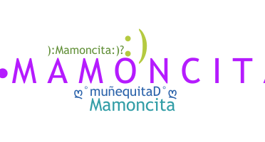 নিকনেম - mamoncita