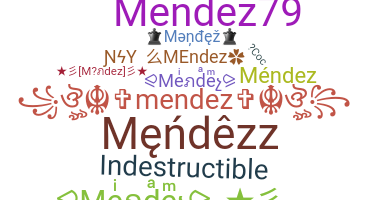 নিকনেম - Mendez